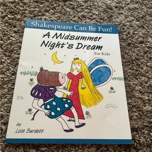 A Midsummer Night's Dream for Kids Book by Lois Burdett